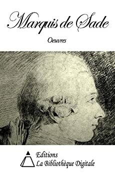 Oeuvres du Marquis de Sade by Marquis de Sade