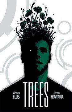 Trees, Vol. 1: A su sombra by Warren Ellis