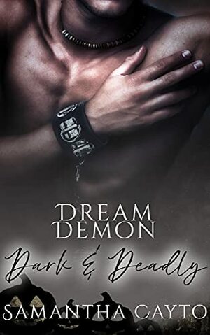 Dream Demon by Samantha Cayto
