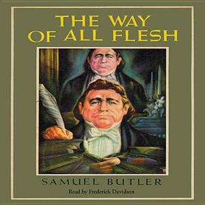 The Way of All Flesh by Samuel Butler