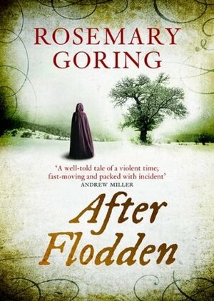 After Flodden by Rosemary Goring