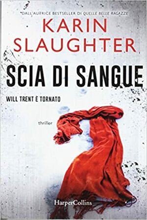 Scia di sangue by Karin Slaughter