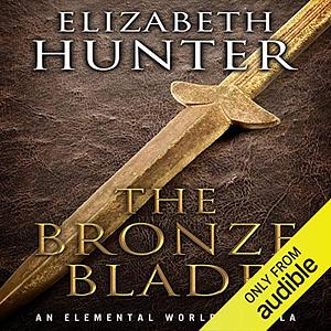 The Bronze Blade by Elizabeth Hunter