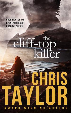 The Cliff Top Killer by Chris Taylor