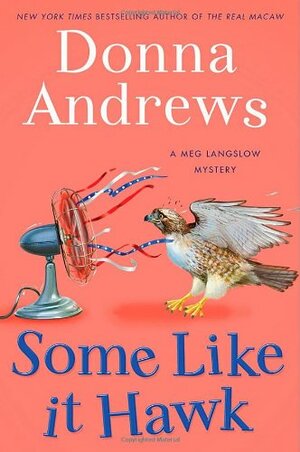 Some Like It Hawk by Donna Andrews