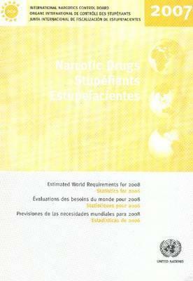 Narcotic Drugs: Estimated World Requirements for 2011: Quarterly Supplement No.1 by 