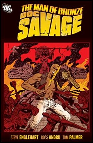 Doc Savage: The Man of Bronze by Tony Isabella, Steve Englehart, Roy Thomas, Gardner F. Fox