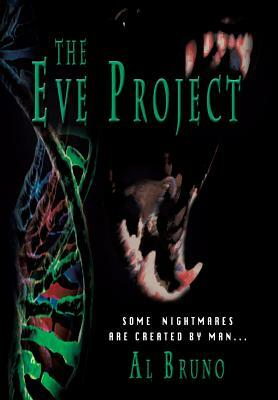 The Eve Project by Al Bruno