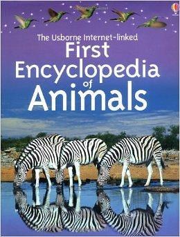 Usborne Internet-Linked First Encyclopedia of Animals by Paul Dowswell, Paul Dowswell, Verinder Bhachu, Karen Tomlins