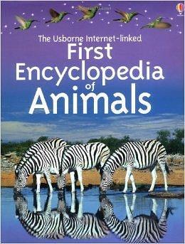 Usborne Internet-Linked First Encyclopedia of Animals by Paul Dowswell, Paul Dowswell, Karen Tomlins, Verinder Bhachu