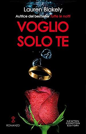 Voglio solo te by Lauren Blakely