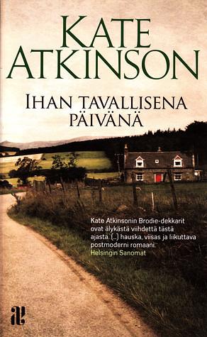 Ihan tavallisena päivänä by Kate Atkinson
