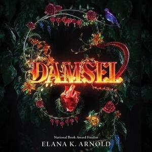 Damsel by Elana K. Arnold