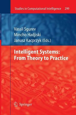 Intelligent Systems: From Theory to Practice by 