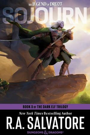 Sojourn: Dungeons &amp; Dragons: Book 3 of The Dark Elf Trilogy by R.A. Salvatore