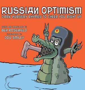 Russian Optimism: Dark Nursery Rhymes To Cheer You Right Up by 