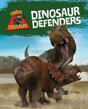 Dinosaur Defenders by Liz Miles