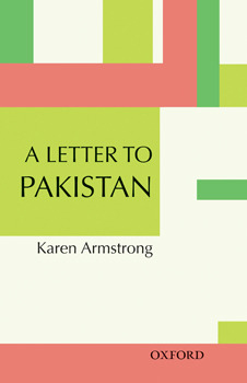 A Letter To Pakistan by Karen Armstrong