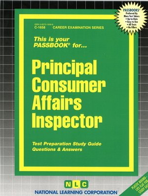 Principal Consumer Affairs Inspector: Passbooks Study Guide by National Learning Corporation