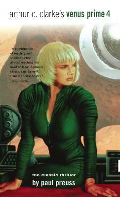 Arthur C. Clarke's Venus Prime Vol. 4 by Paul Preuss