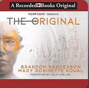 The Original by Brandon Sanderson, ‎ Mary Robinette Kowal