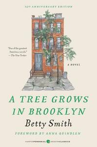 A Tree Grows in Brooklyn by Betty Smith
