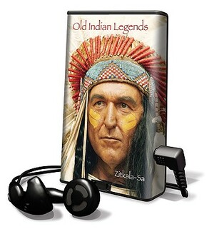 Old Indian Legends by Zitkála-Šá