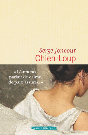 Chien-Loup by Serge Joncour