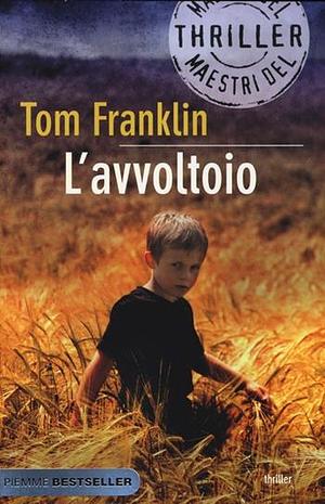 L'avvoltoio by Tom Franklin