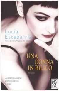 Una donna in bilico by Lucía Etxebarria