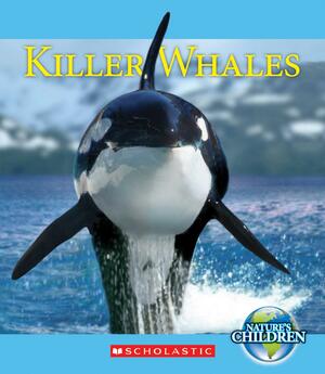 Killer Whales by Ariel Kazunas, Charnan Simon