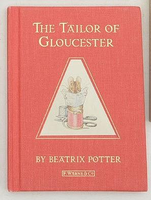 The Tailor of Gloucester by Beatrix Potter