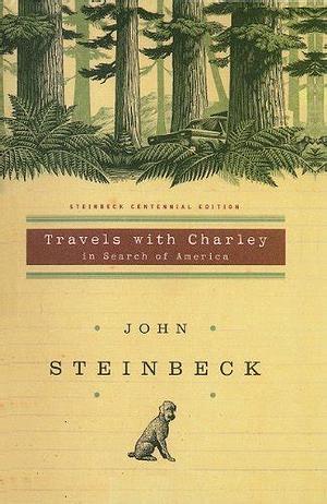 Travels with Charley: In Search of America by John Steinbeck