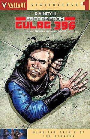 Divinity III: Escape From Gulag 396 #1 by Eliot Rahal
