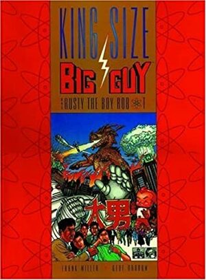 King Size Big Guy and Rusty the Boy Robot by Geof Darrow, Frank Miller