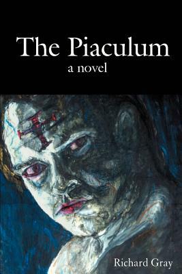 The Piaculum by Richard J. Gray