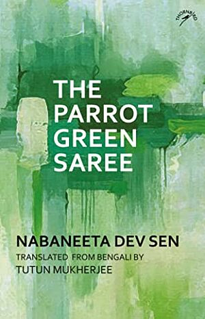 The Parrot Green Saree by Nabaneeta Dev Sen