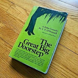 The Great Big Doorstep by Matthew J. Bruccoli, E.P. O'Donnell, Eudora Welty