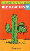 Io e il cactus by Ranieri Carano, Charles M. Schulz