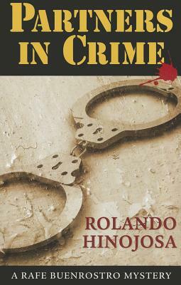 Partners in Crime by Rolando Hinojosa