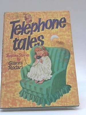 Telephone Tales by Gianni Rodari