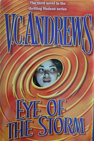 Eye of the Storm by V.C. Andrews