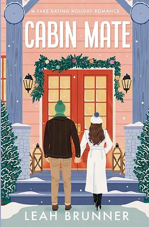 Cabin Mate Special Holiday Edition by Leah Brunner