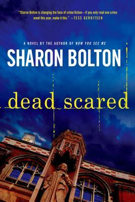 Dead Scared: A Lacey Flint Novel by Sharon Bolton