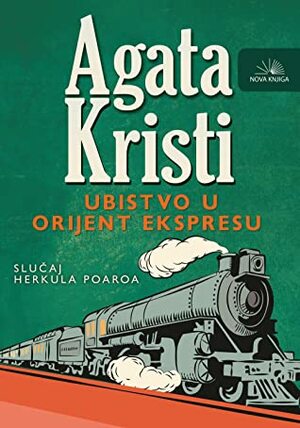 Ubistvo u orijent ekspresu by Agatha Christie