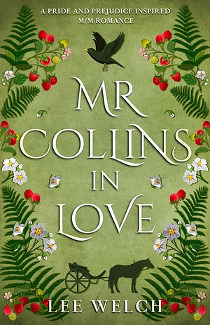 Mr Collins in Love by Lee Welch