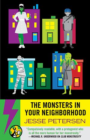 The Monsters In Your Neighborhood by Jesse Petersen