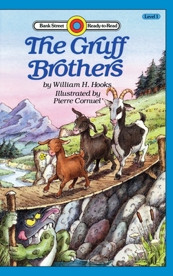 The Gruff Brothers: Level 1 by William H. Hooks