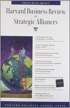 Harvard Business Review on Strategic Alliances by Harvard Business School Press