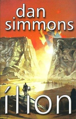 Ílion by Dan Simmons